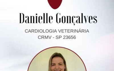 Danielle Gonçalves – Cardiologia Veterinária CRMV – SP 23656