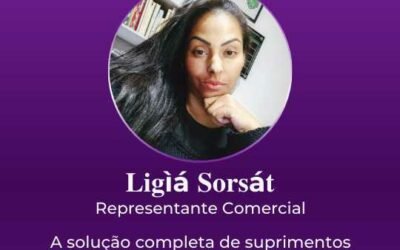 Ligìá Sorsát – Representante Comercial