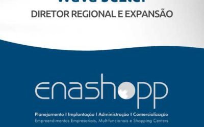 Wavá Jezler  –  Diretor Regional e Expansão  – Enashopp