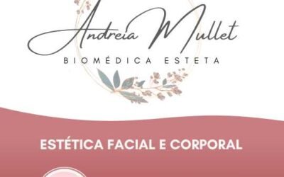 Andreia Mullet – Biomédica Esteta