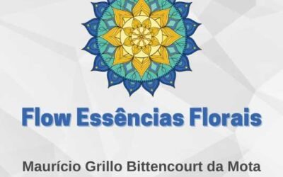 Maurício Grillo Bittencourt da Mota – Flow Essências Florais