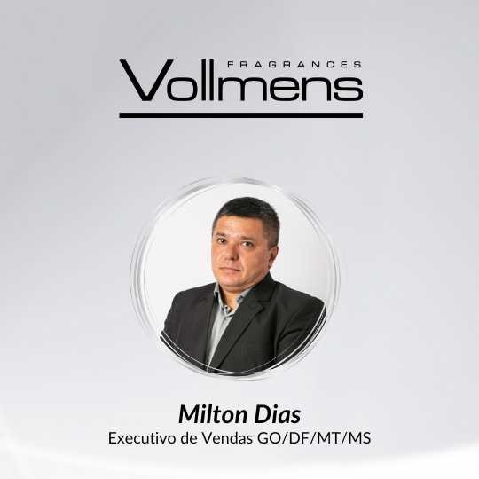 Milton Dias – Vollmens – Vollmens Fragrances
