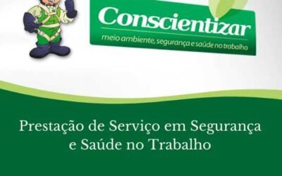 Conscientizar – Meio Ambiente, Segurança e Saúde no Trabalho
