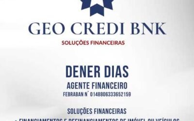 Dener Dias – Agente Financeiro – Geo Credi Bnk