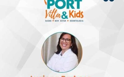 Luciana Barbosa – Clínica Port Vitta & Kids