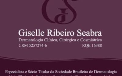 Giselle Ribeiro Seabra – Dermatologia Clínica, Cirúrgia e Cosmiátrica