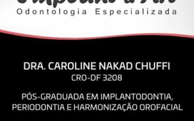 Dra. Caroline Nakad Chuffi – Implant & Art
