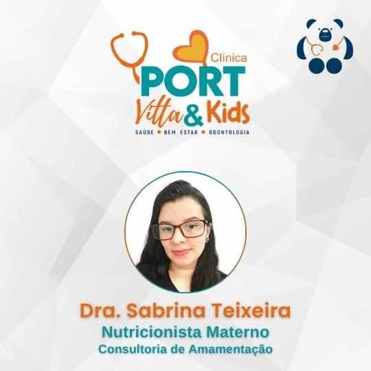 Dra. Sabrina Teixeira – Clínica Port Vitta & Kids