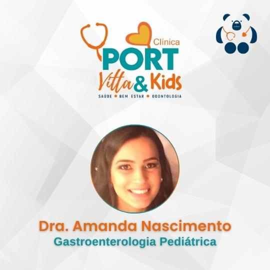 Dra. Amanda Nascimento – Clínica Port Vitta & Kids