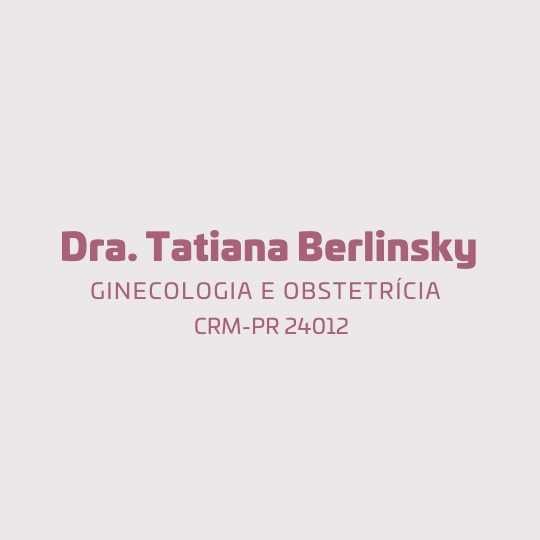 Dra. Tatiana Berlinsky – Ginecologia e Obstetrícia