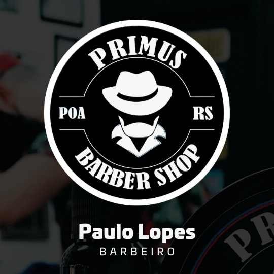 Paulo Lopes – Primus Barber Shop