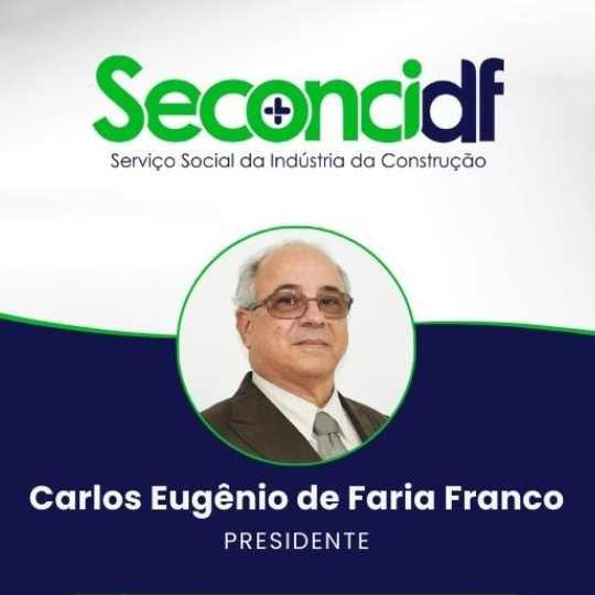 Carlos Eugênio de Faria Franco – Seconci-DF