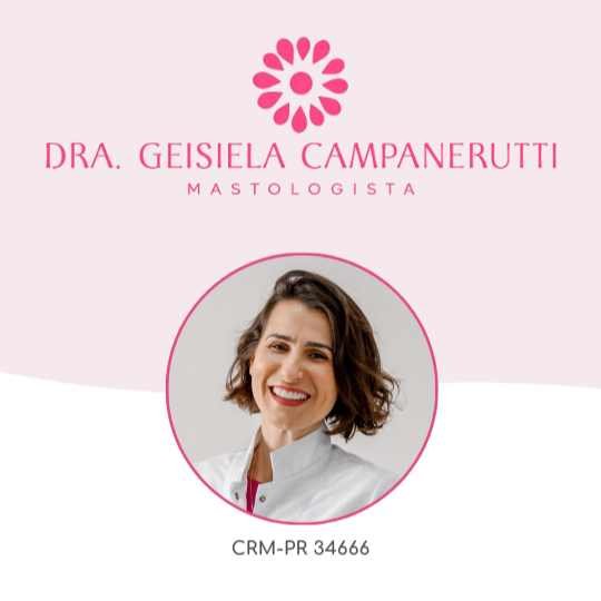 Dra. Geisiela Campanerutti – Mastologista