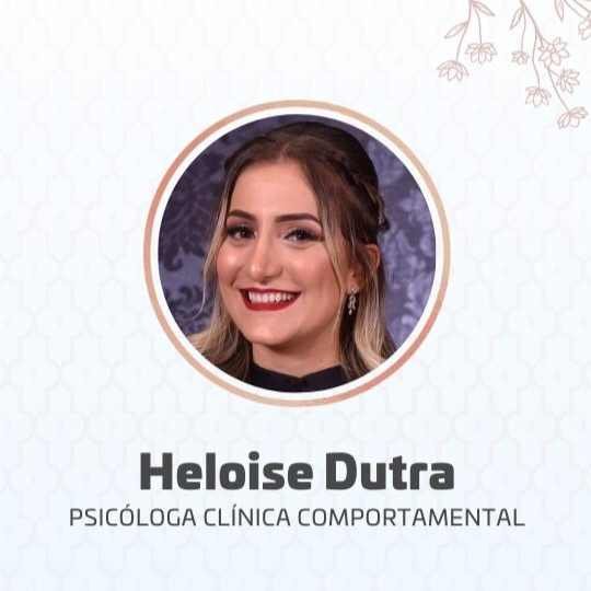 Heloise Dutra – Psicóloga