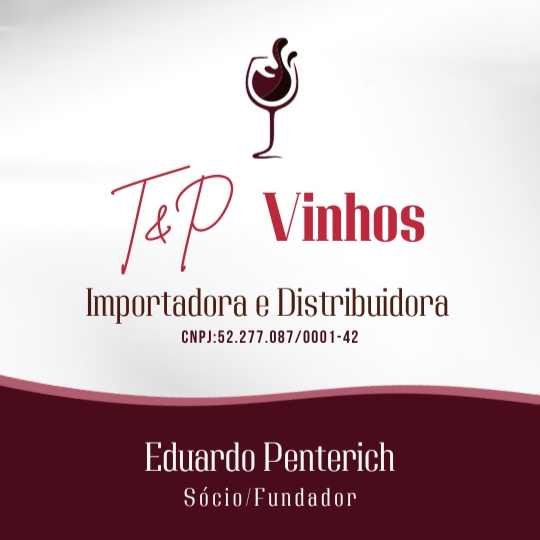 Eduardo Penterich – T&P Vinhos – Importadora e Distribuidora