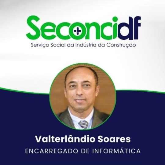 Valterlândio Soares – Seconci-DF
