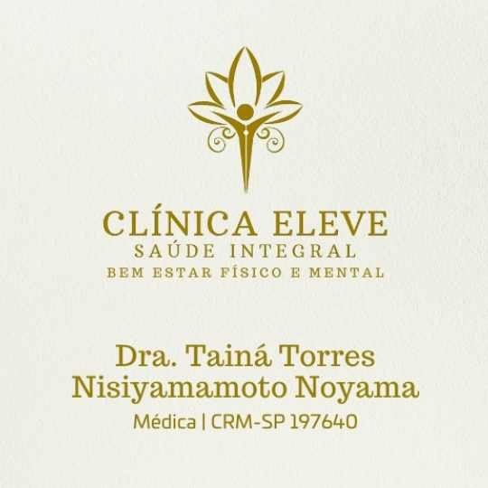 Dra. Tainá Torres Nisiyamamoto Noyama – Médica Clínica Eleve