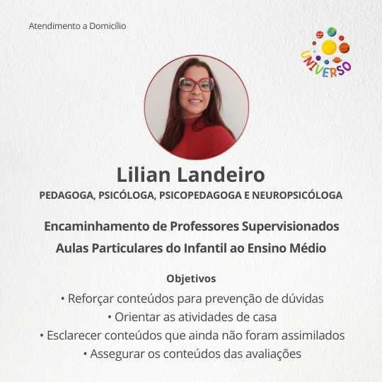 Lilian Landeiro – Pedagoga, Psicóloga, Psicopedagoga e Neuropsicóloga