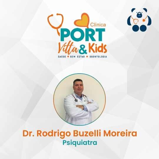 Dr. Rodrigo Buzelli Moreira – Clínica Grupo Port Vitta e Kids