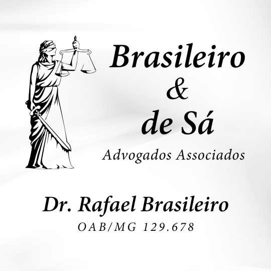 Dr. Rafael Brasileiro – Brasileiro & de Sá Advogados Associados