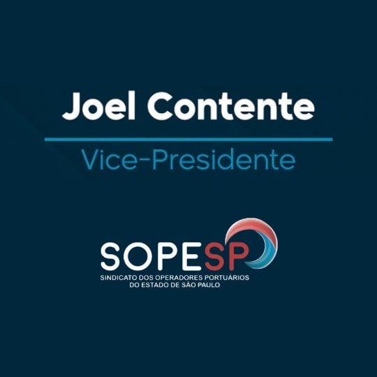 Joel Contente – SOPESP Sindicato dos Operadores Portuários de Estado de São Paulo