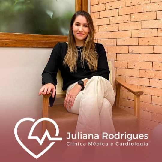 Juliana Rodrigues – Clínica Médica e Cardiologia