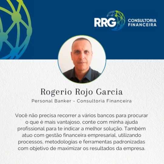 Rogerio Rojo Garcia – RRG Consultoria Financeira