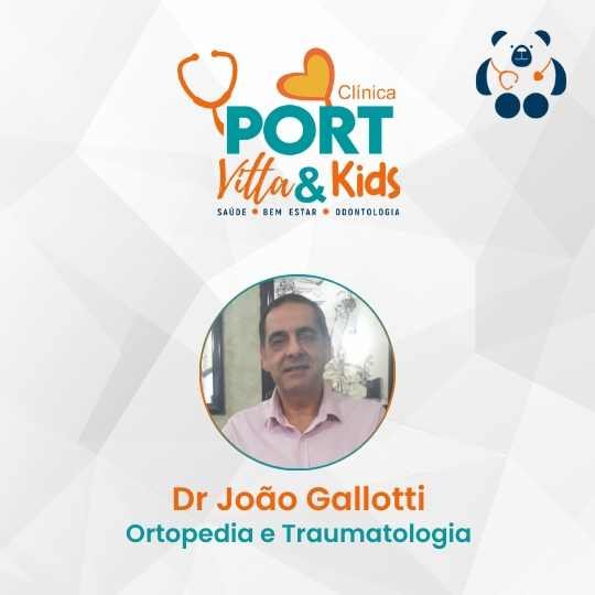 Dr João Gallotti – Clínica Grupo Port Vitta e Kids