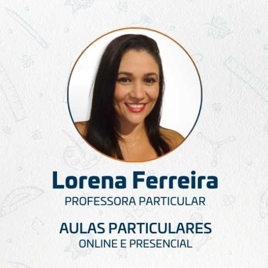 Lorena Ferreira – Professora Particular