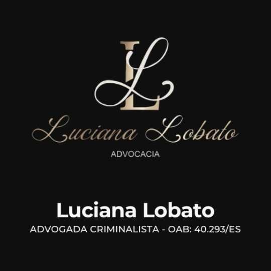 Luciana Lobato – Advogada Criminalista
