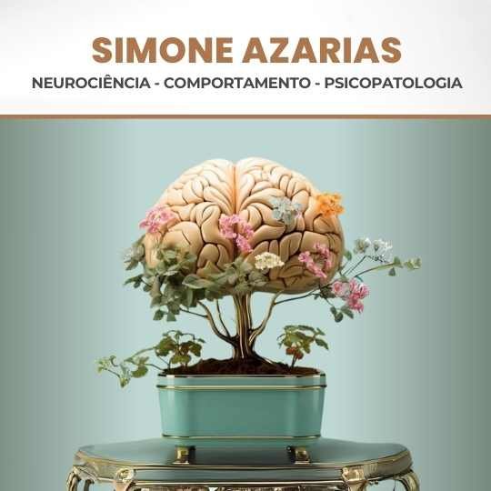 Simone Azarias – Neurociência – Comportamento – Psicopatologia
