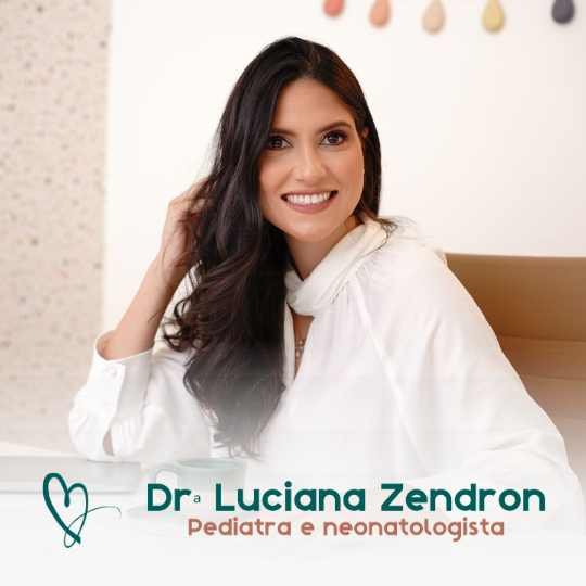 Dra. Luciana Zendron – Pediatra e Neonatologista