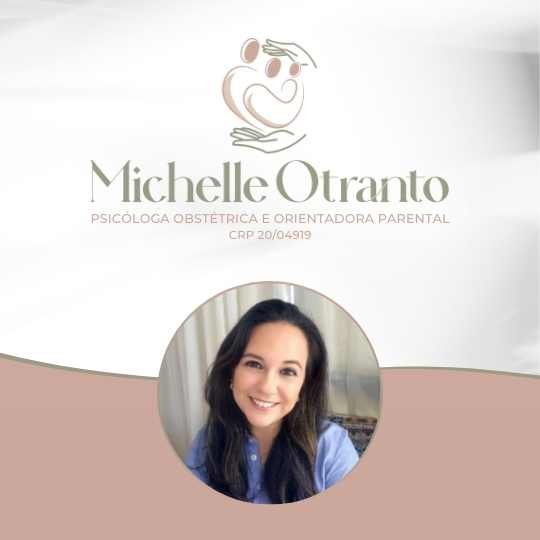 Michelle Otranto – Psicóloga, Obstétrica e Orientadora Parental