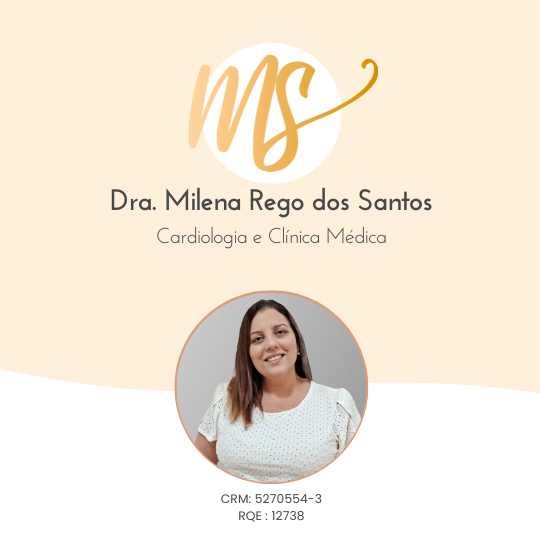 Dra. Milena Rego dos Santos – Cardiologia e Clínica Médica