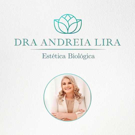 Dra. Andreia Lira – Estética Biológica