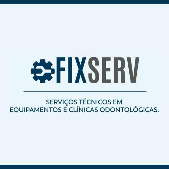Fix Serv – Serviços Técnicos Em Equipamentos e Clínicas Odontológicas