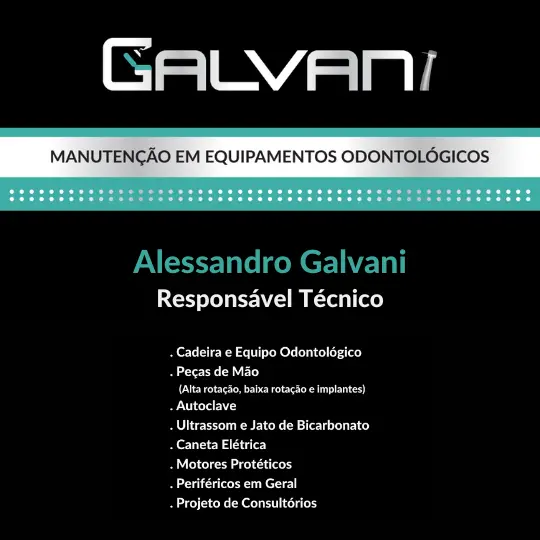 Alessandro Galvani – Galvani Manutenção em Equipamentos Odontológicos