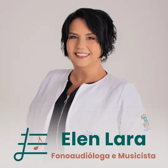Elen Lara – Fonoaudióloga e Musicista