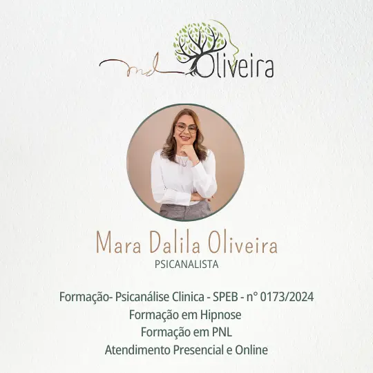 Mara Dalila Oliveira – Psicanalista