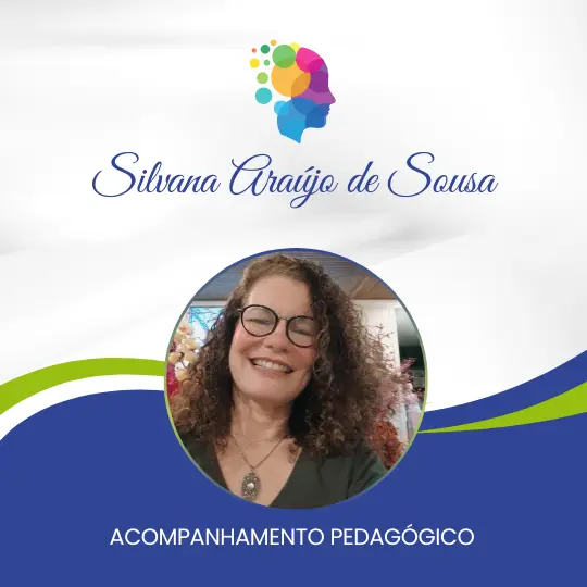 Silvana Araújo de Sousa – Acompanhamento Pedagógico