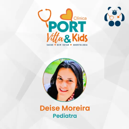 Deise Moreira – Clínica Grupo Port Vitta e Kids