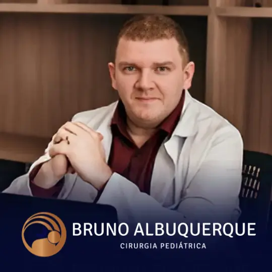 Dr. Bruno Albuquerque – Cirurgia Pediátrica