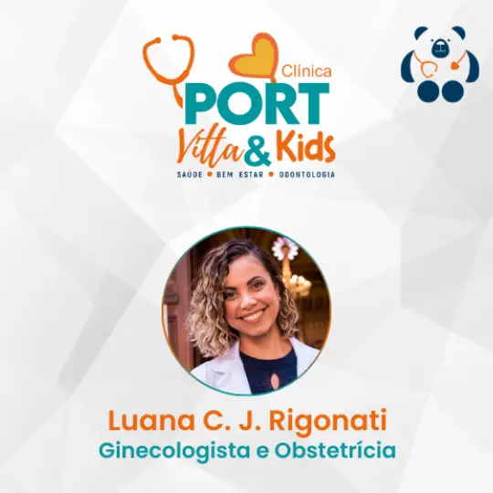 Luana C. J. Rigonati – Clínica Grupo Port Vitta e Kids