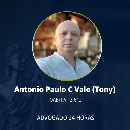 Antonio Paulo C Vale (Tony) – Advogado 24 horas