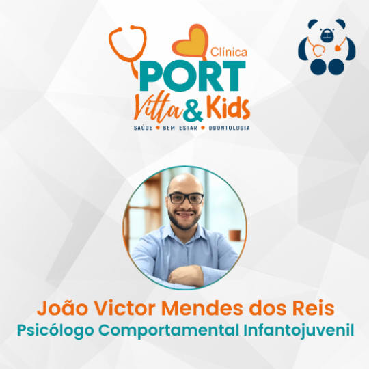 João Victor Mendes dos Reis – Clínica Grupo Port Vitta e Kids