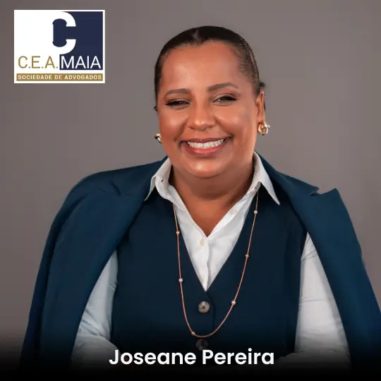 Joseane Pereira – C.E.A. Mais Sociedade de Advogados