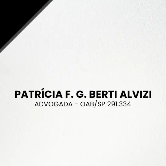 Patrícia F. G. Berti Alvizi – Advogada – OAB/SP 291.334