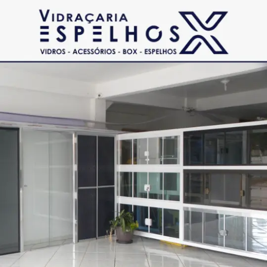 Vidraçaria Espelhos X – Vidros, Acessórios, Box e Espelhos