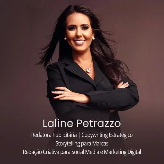 Laline Petrazzo – Redatora Publicitária