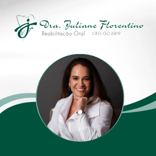 Dra. Juliane Florentino – Reabilitação Oral